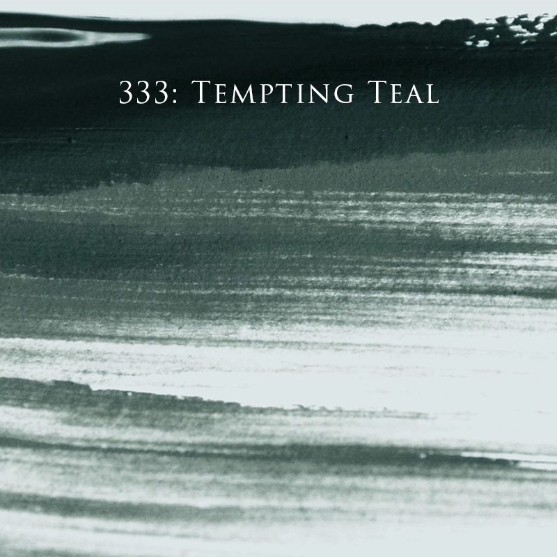 333 - Tempting Teal
